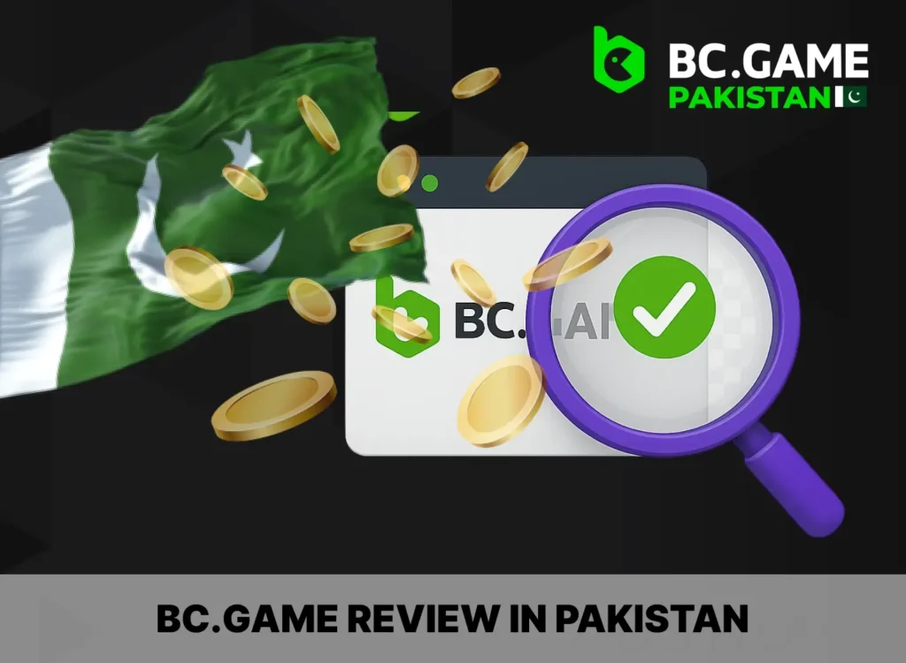 Learn what is BC Game and what do users from Pakistan think about it