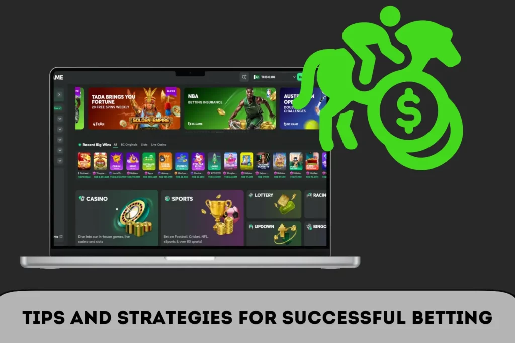 Tips and Strategies for Successful Betting